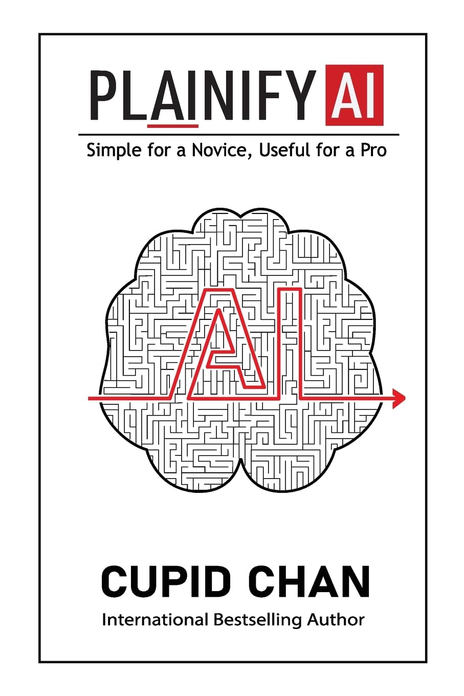 Plainify AI: Simple For A Novice, Useful For A Pro — used book cover