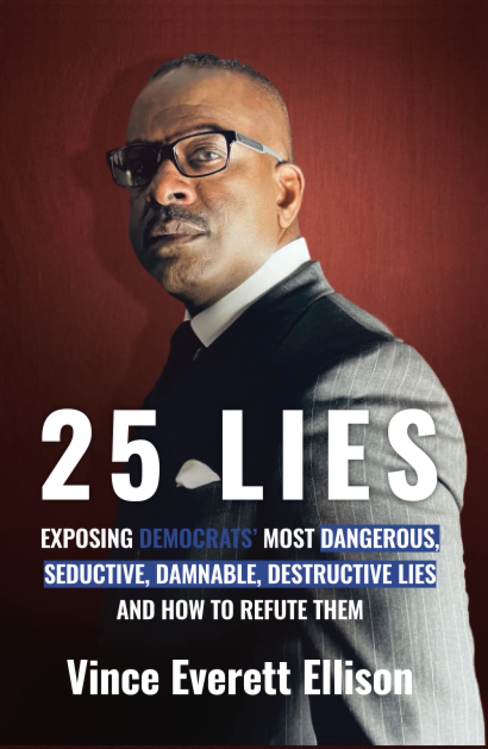 25 Lies: Exposing Democrats&