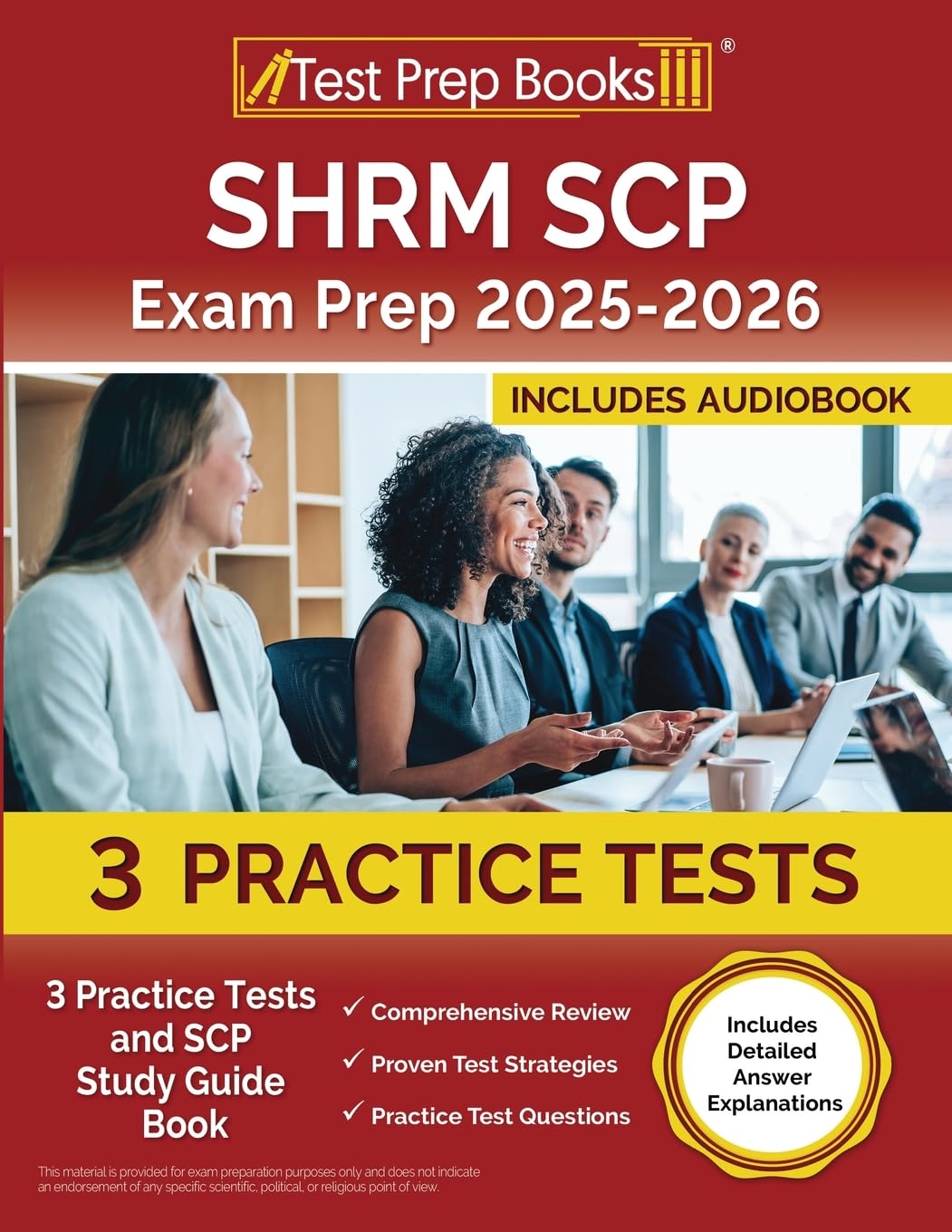 SHRM SCP Exam Prep 2025-2026: 3 Practice Tests and SCP Study Guide Book: [Includes Detailed Answer Explanations]