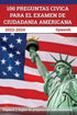100 Preguntas civica para el Examen de Ciudadania Americana 2023-2024 — used book cover