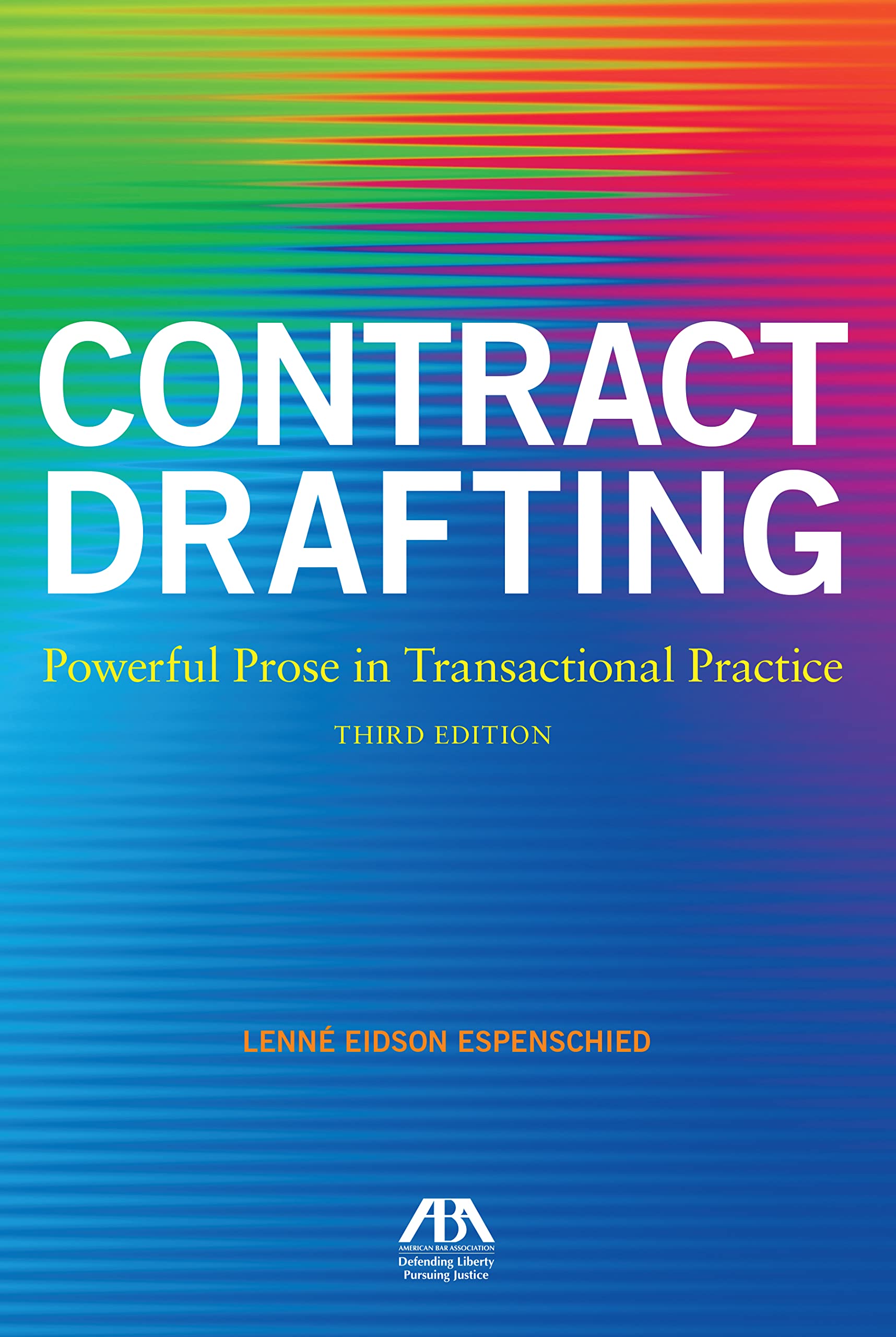 Contract Drafting: Powerful Prose in Transactional Practice, Third Edition: Powerful Prose in Transactional Practice, Third Edition — used book cover