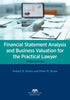 Financial Statement Analysis and Business Valuation for the Practical Lawyer, Third Edition — used book cover