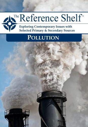 Pollution (The Reference Shelf, 92-5)