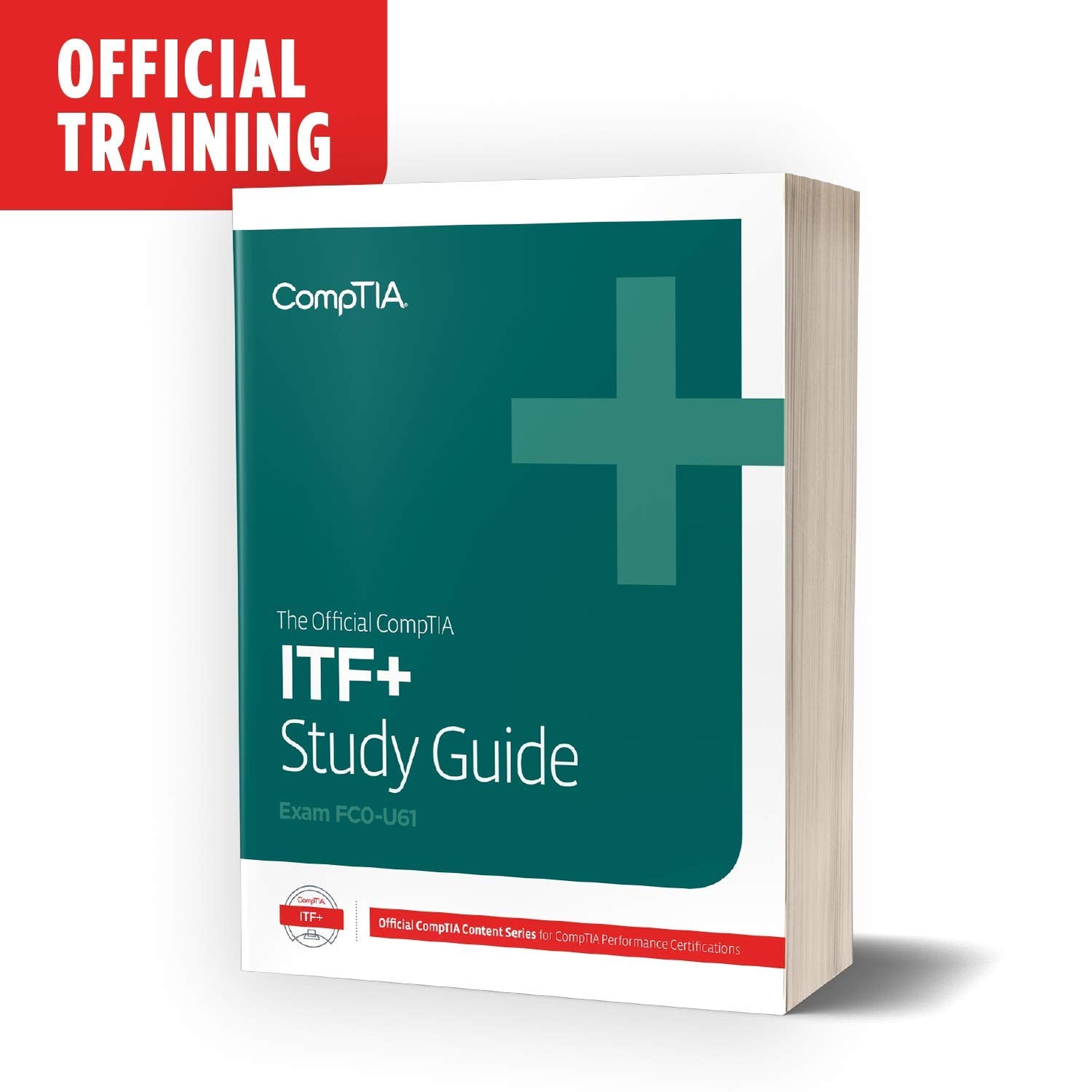 The Official CompTIA IT Fundamentals (ITF+) Certification Self-Paced Study Guide — used book cover