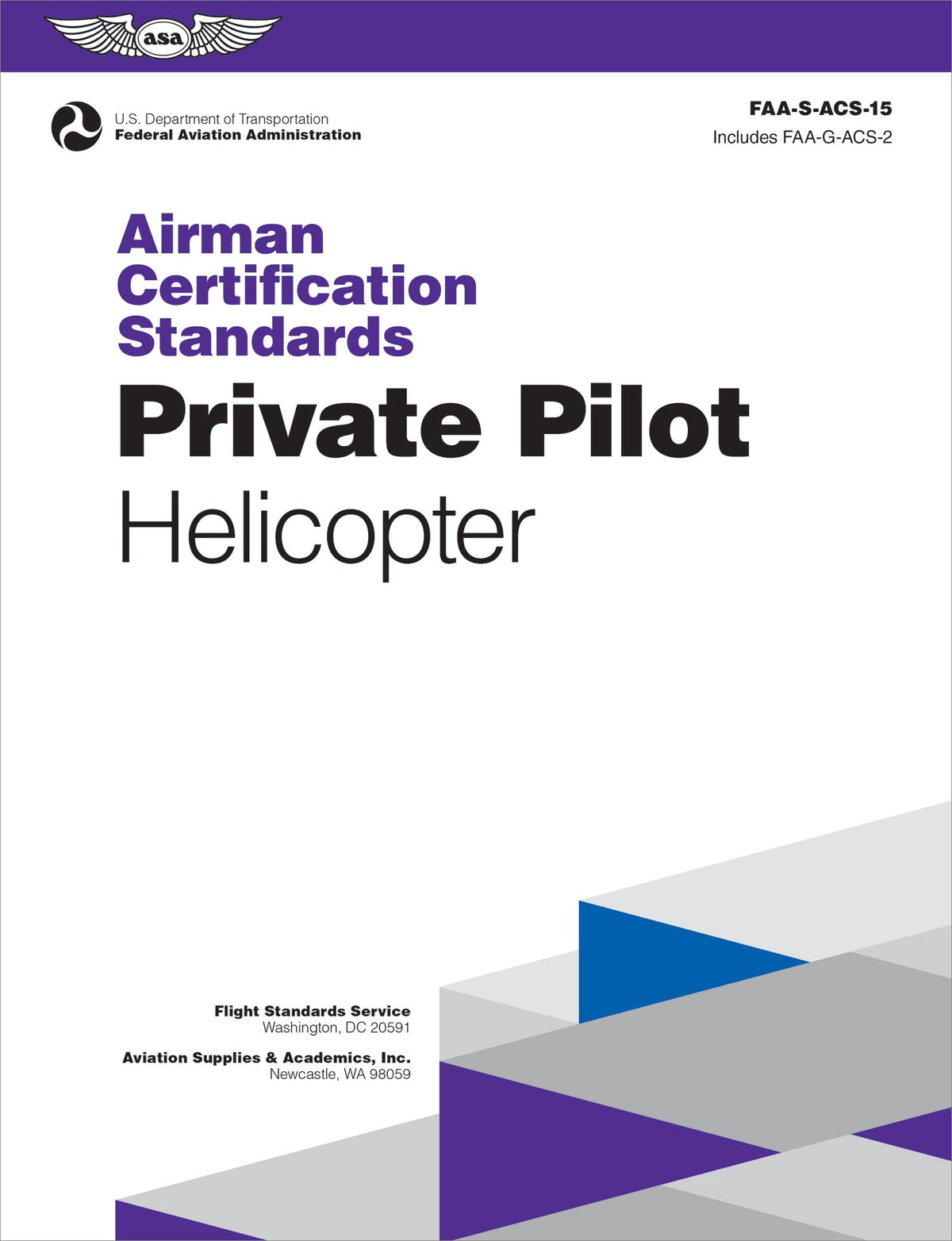 Airman Certification Standards: Private Pilot - Helicopter (2026): FAA-S-ACS-15 (ASA ACS Series)