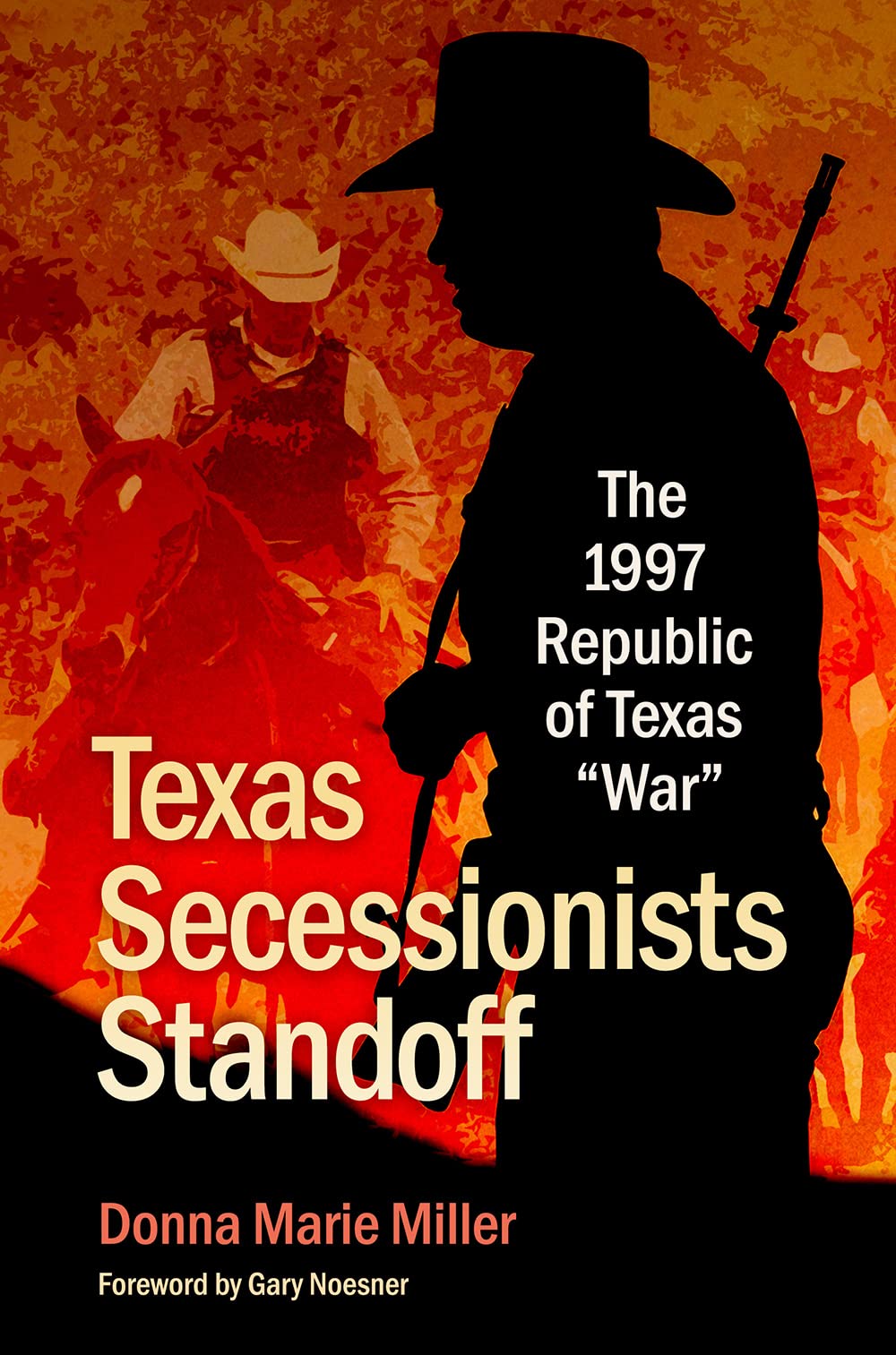 Texas Secessionists Standoff: The 1997 Republic of Texas "War" (The Texas Experience, Books made possible by Sarah &