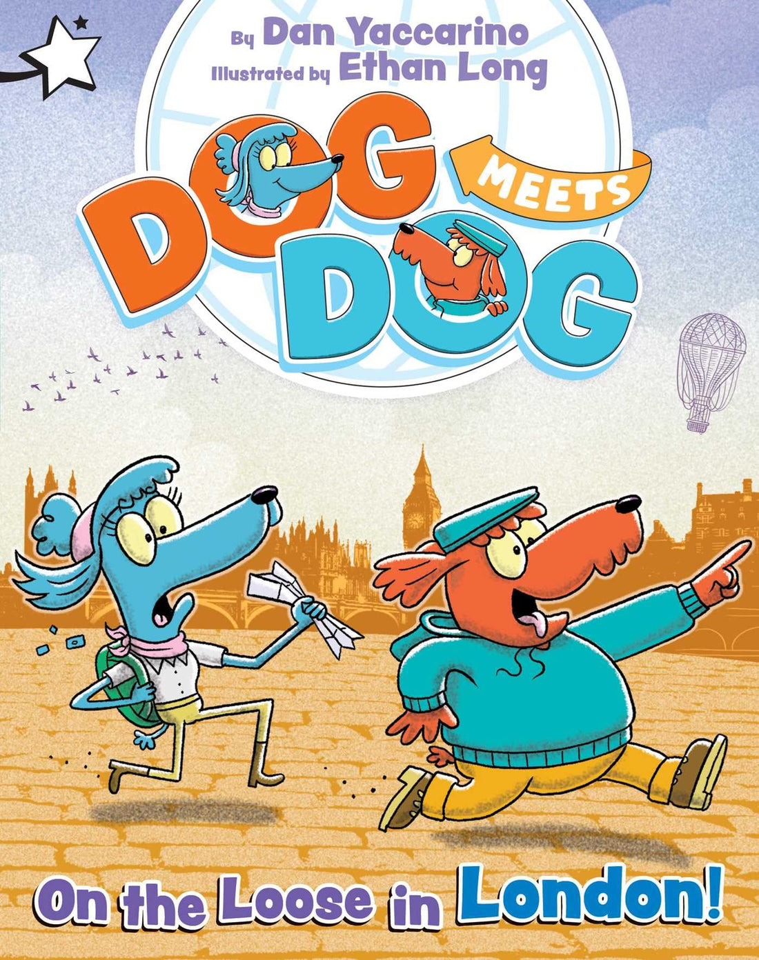 On the Loose in London!: A Star Chapter Book (Dog Meets Dog)