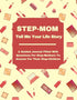 Step-Mom Tell Me Your Life Storey — used book cover