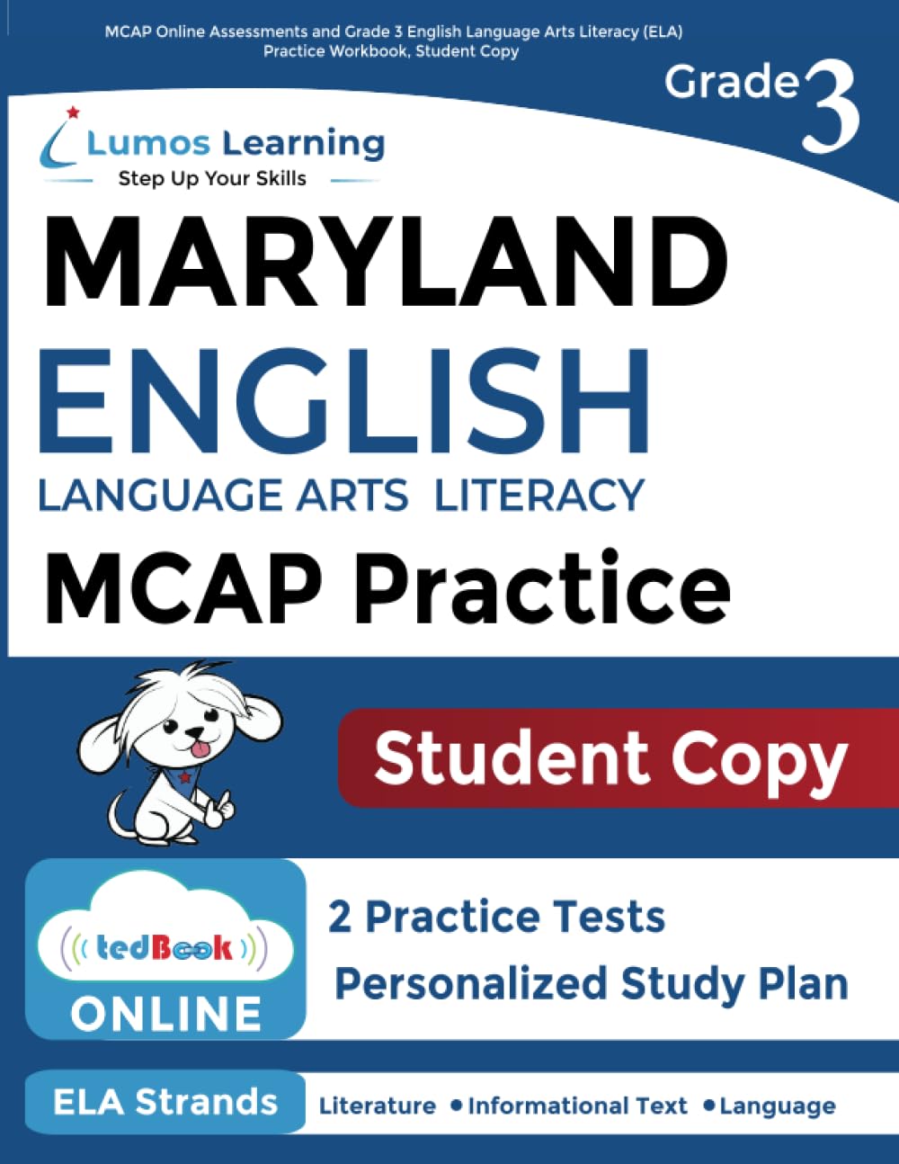 MCAP Online Assessments and Grade 3 English Language Arts Literacy (ELA) Practice Workbook, Student Copy — used book cover
