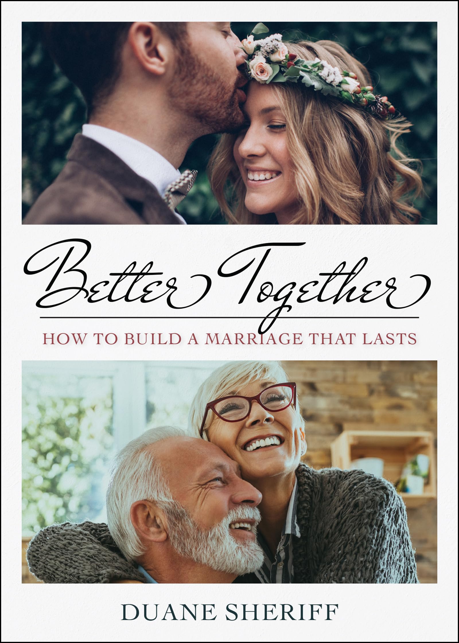 Better Together: How to Build a Marriage that Lasts — used book cover