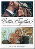 Better Together: How to Build a Marriage that Lasts — used book cover