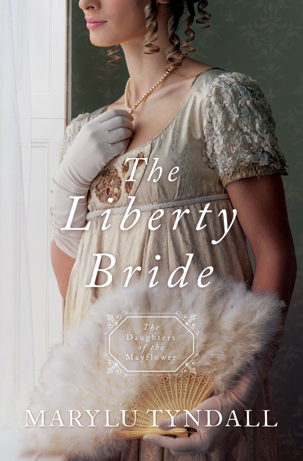 The Liberty Bride: Daughters of the Mayflower - Book 6 Volume 6