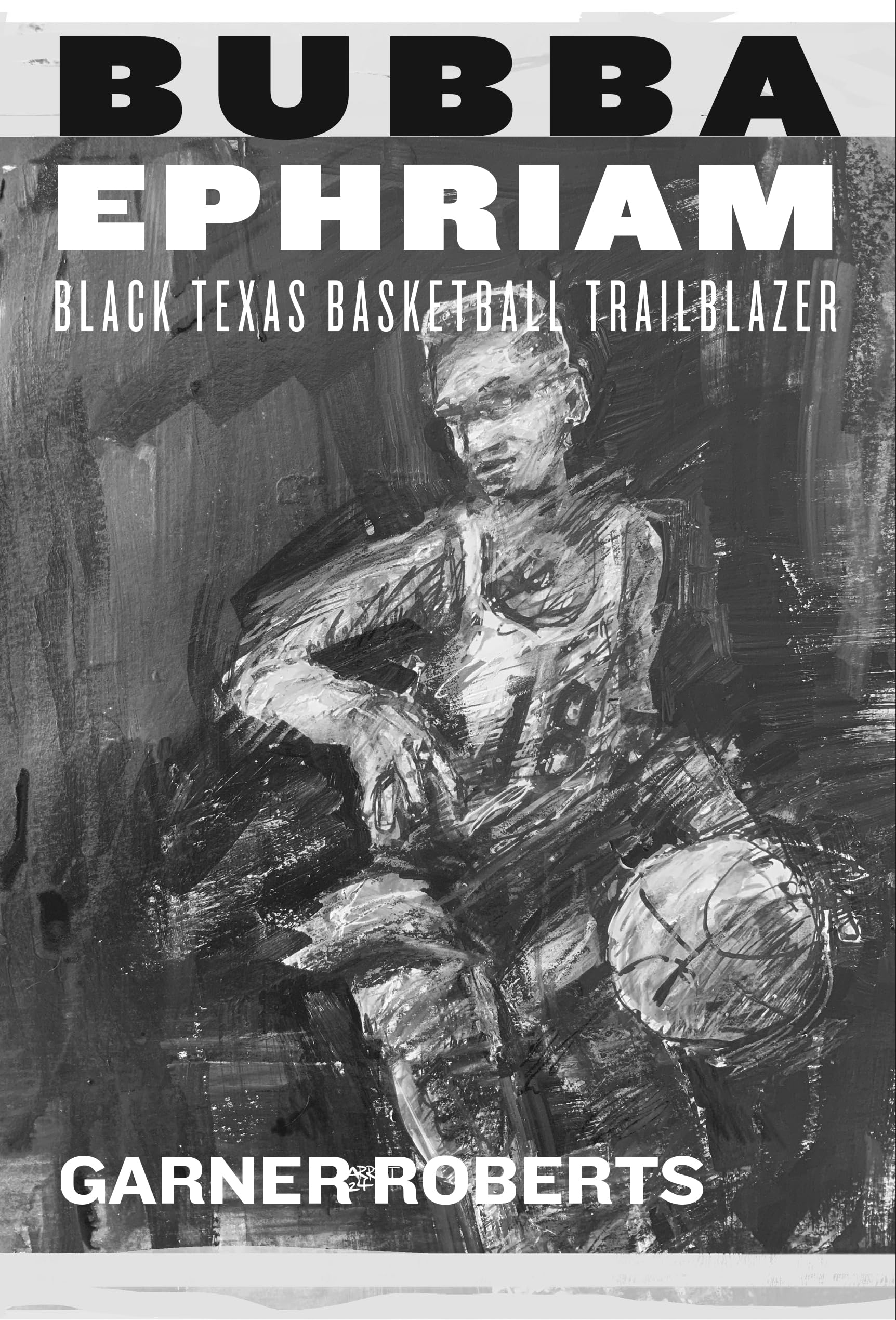 Bubba Ephriam: Black Texas Basketball Trailblazer