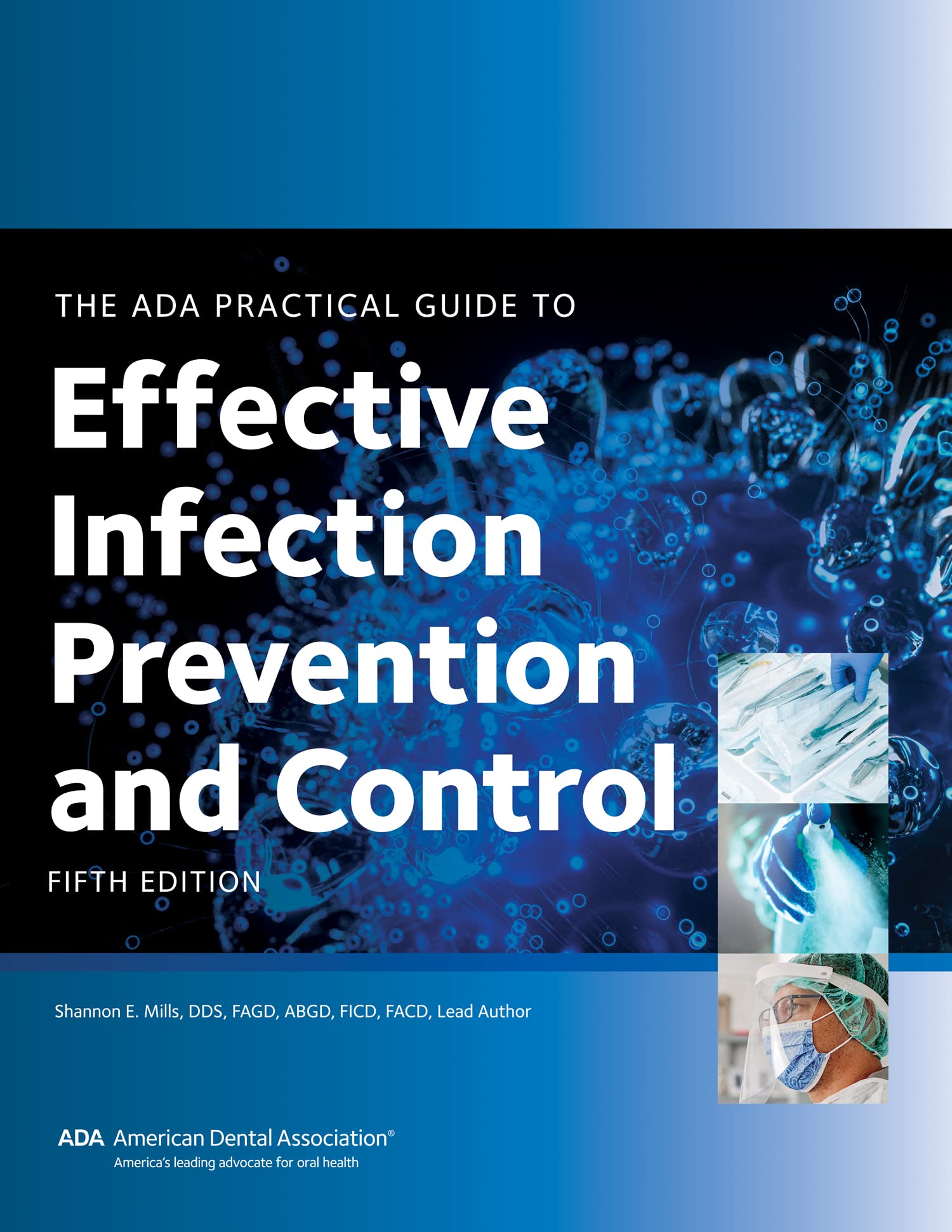 The ADA Practical Guide to Effective Infection Prevention and Control, Fifth Edition — used book cover