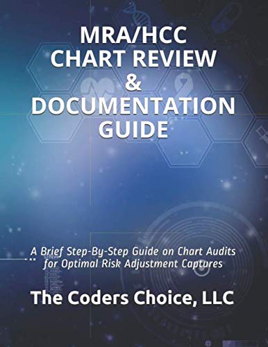 MRA/HCC CHART REVIEW &amp; DOCUMENTATION GUIDE — used book cover