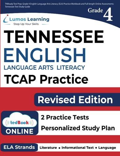 TNReady Test Prep: Grade 4 English Language Arts Literacy (ELA) Practice Workbook and Full-length Online Assessments: Tennessee Test Study Guide (TNReady by Lumos Learning)