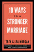 10 Ways To A Stronger Marriage — used book cover