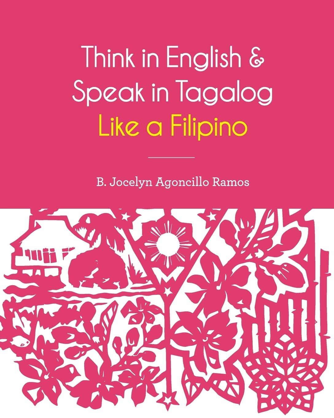 Think in English and Speak in Tagalog Like a Filipino — used book cover