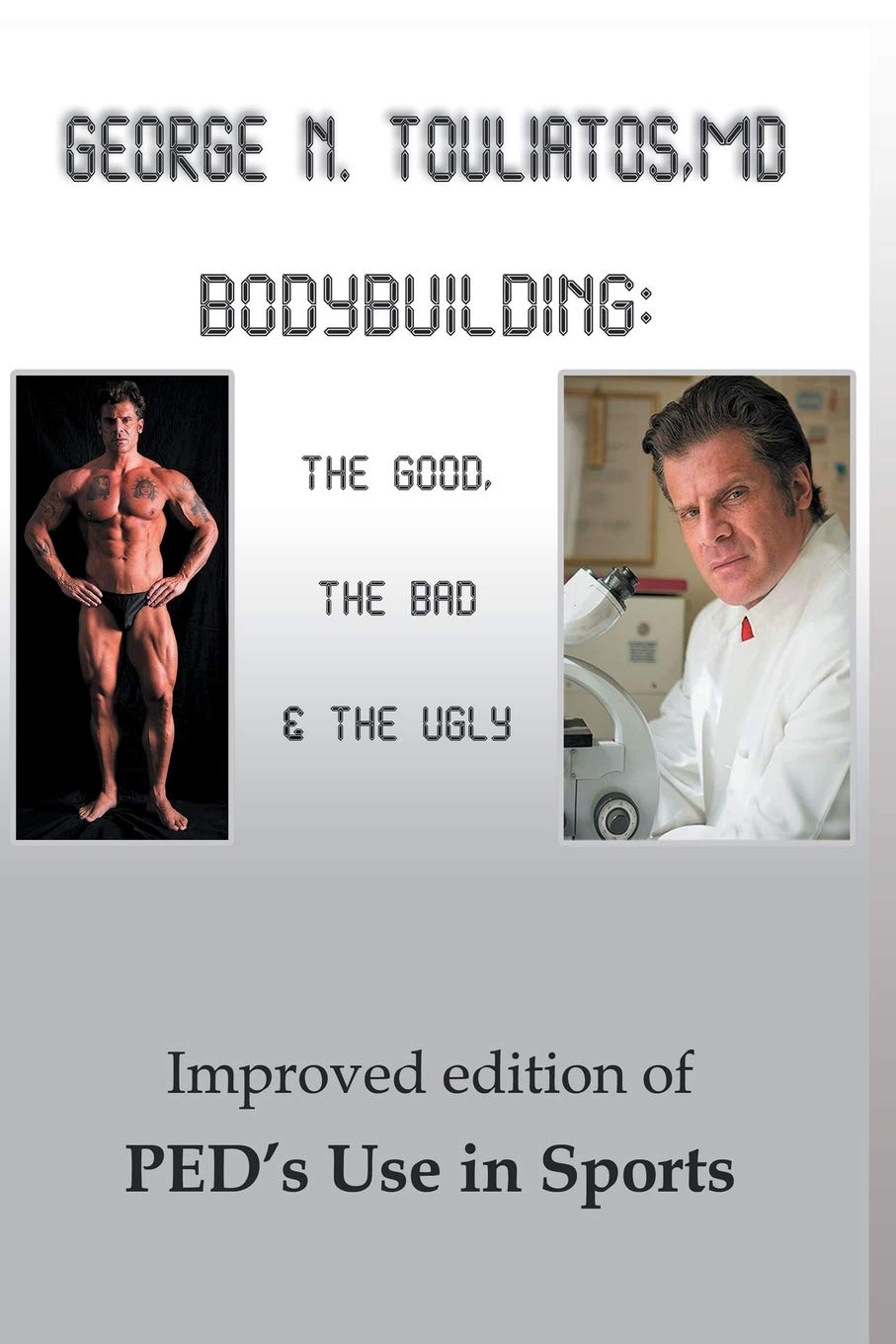 Bodybuilding: The Good, the Bad and the Ugly — used book cover