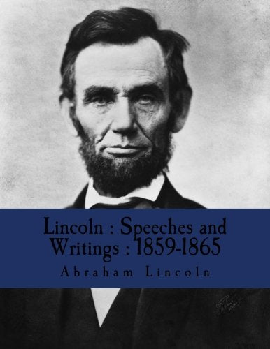 Lincoln : Speeches and Writings : 1859-1865 — used book cover