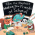 Ellie the Elephant Makes New Friends at School — used book cover
