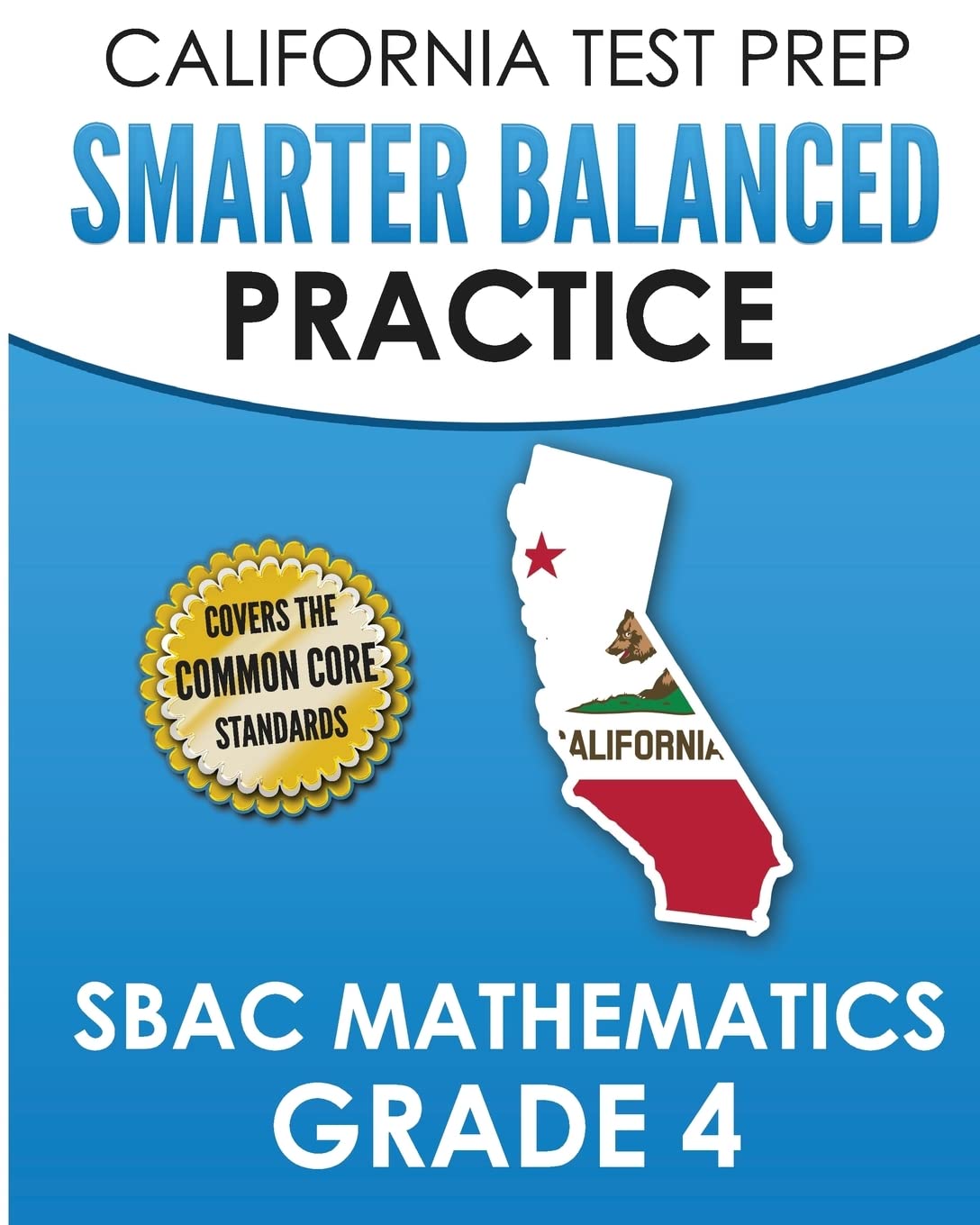 CALIFORNIA TEST PREP Smarter Balanced Practice SBAC Mathematics Grade 4 — used book cover