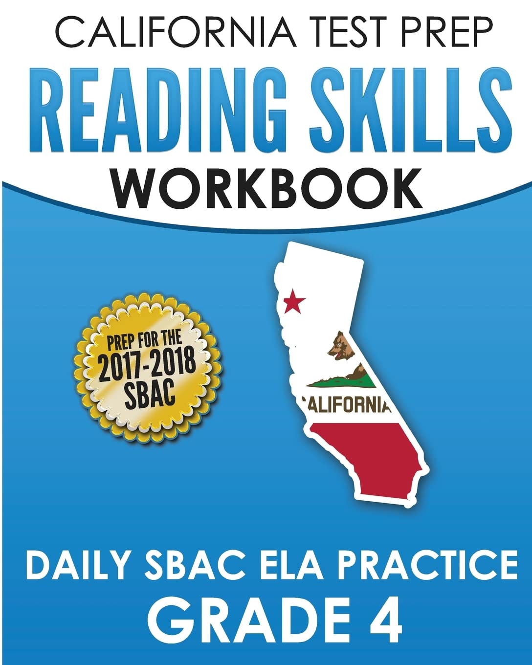 CALIFORNIA TEST PREP Reading Skills Workbook Daily SBAC ELA Practice Grade 4 — used book cover