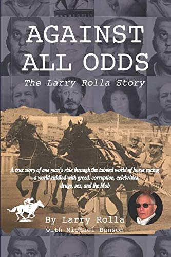 Against All Odds: The Larry Rolla Story