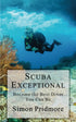 Scuba Exceptional: Become the Best Diver You Can Be — used book cover