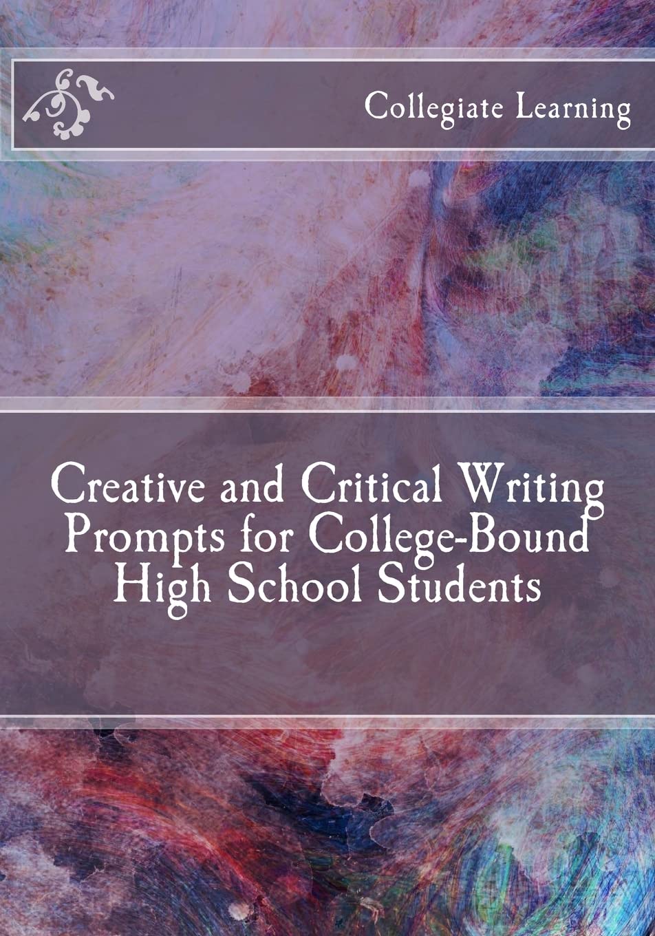 Creative and Critical Writing Prompts for College-Bound High School Students — used book cover