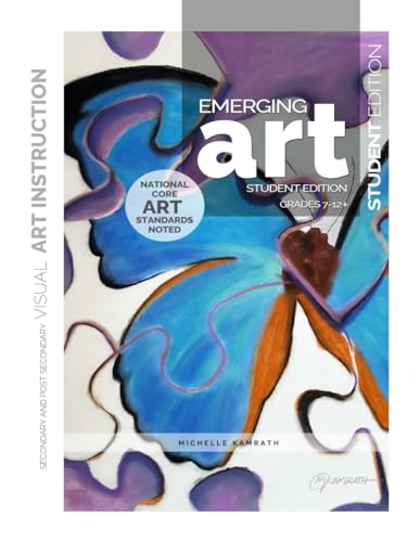 Emerging Art: Student Edition