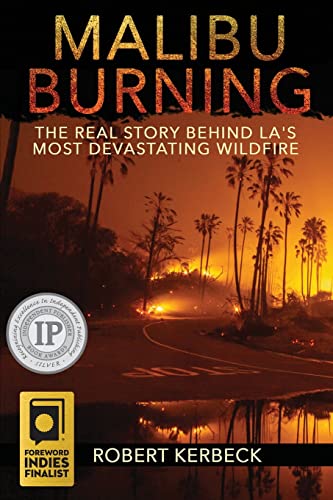Malibu Burning: The Real Story Behind LA&