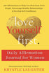 Love Yourself First Daily Affirmation Journal for Women — used book cover