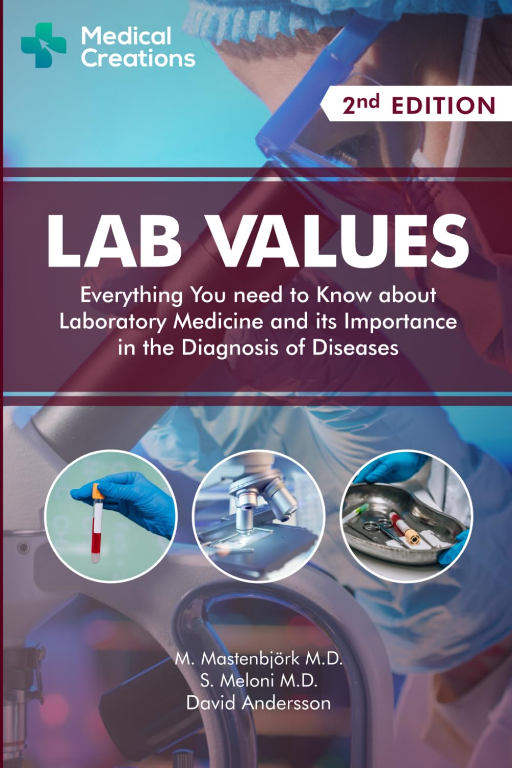 Lab Values: Everything You Need to Know about Laboratory Medicine and its Importance in the Diagnosis of Diseases: Second Edition — used book cover