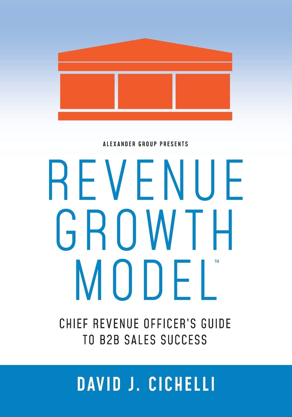 Revenue Growth Model-Chief Revenue Officer&