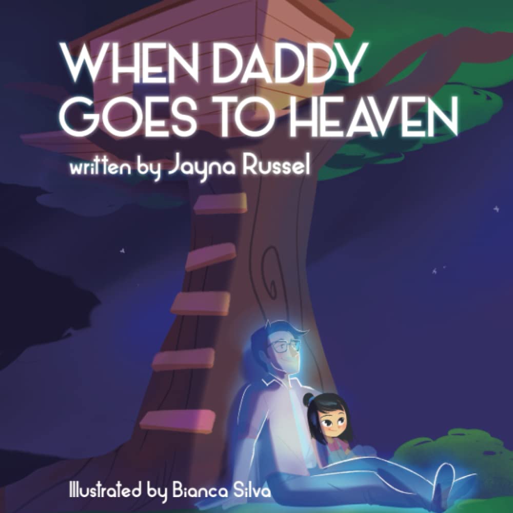 When Daddy Goes To Heaven