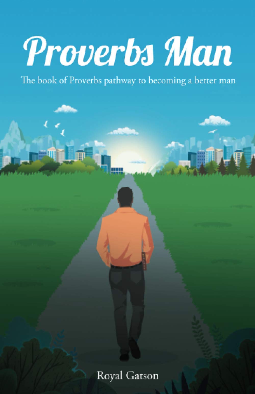 Proverbs Man: The book of Proverbs pathway to becoming a better man — used book cover