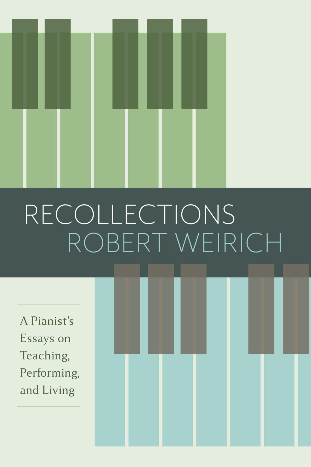 Recollections: A Pianist&