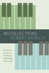 Recollections: A Pianist&