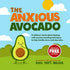 The Anxious Avocado — used book cover