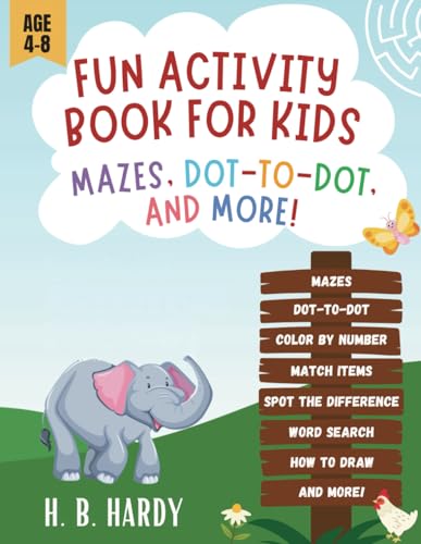 Fun Activity Book For Kids - Mazes, Dot-to-Dot, And More! — used book cover