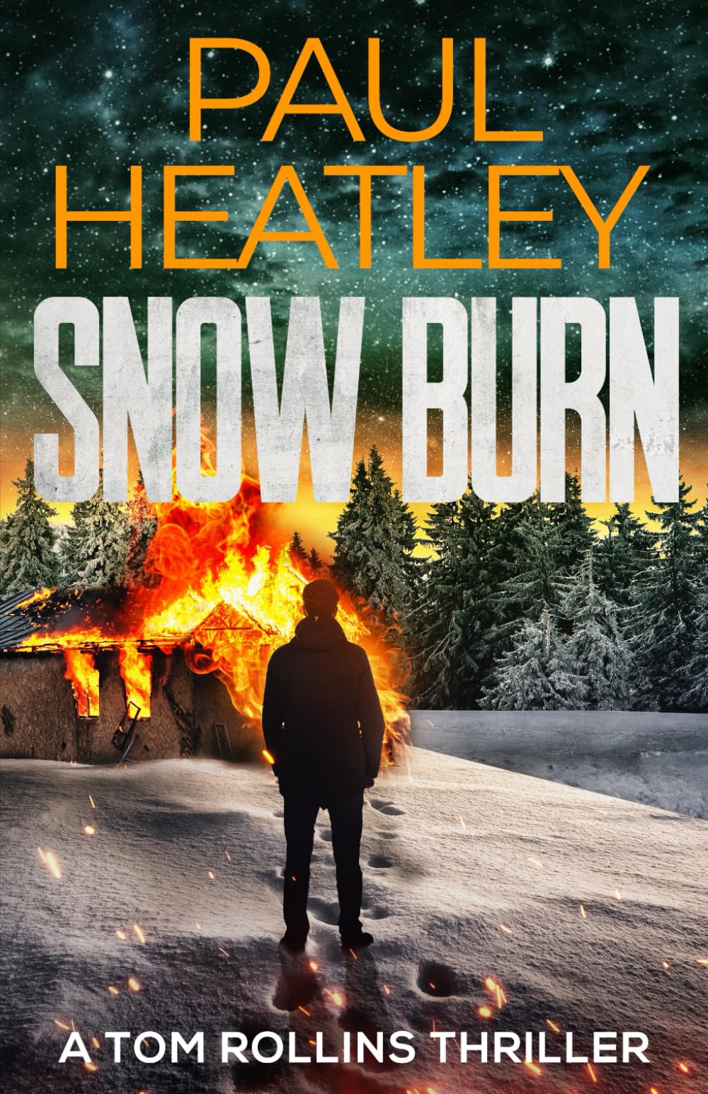 Snow Burn (Tom Rollins Thrillers)