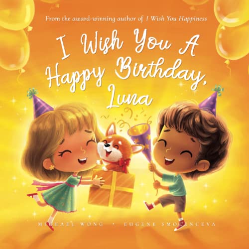 I Wish You A Happy Birthday, Luna — used book cover