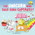 The Unicorn Who Sold Zero Cupcakes — used book cover