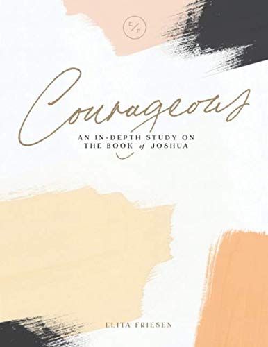 Courageous: An In-Depth Study on the book of Joshua — used book cover