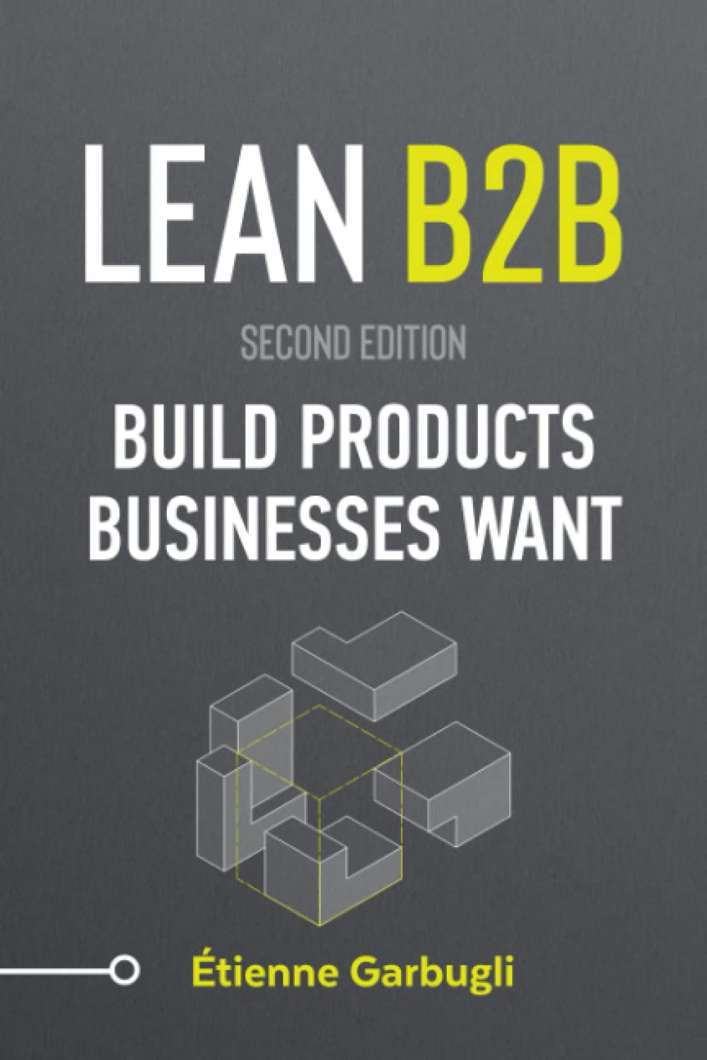 Lean B2B: Build Products Businesses Want — used book cover