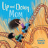 Up and Down Mom (Child&