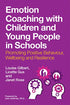 Emotion Coaching with Children and Young People in Schools — used book cover
