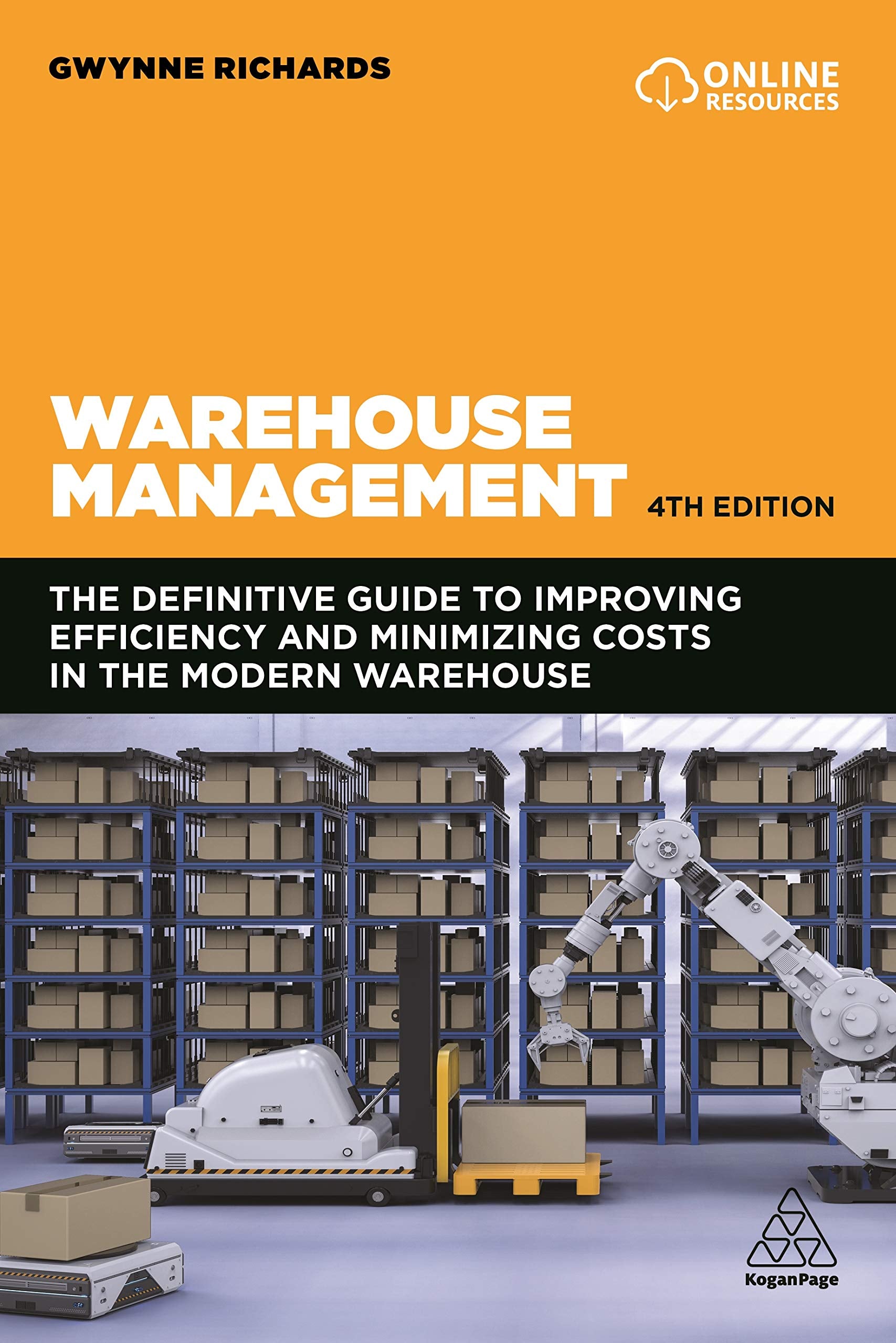 Warehouse Management: The Definitive Guide to Improving Efficiency and Minimizing Costs in the Modern Warehouse — used book cover