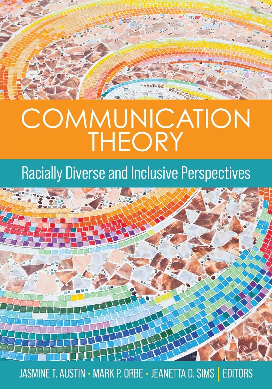 Communication Theory: Racially Diverse and Inclusive Perspectives — used book cover